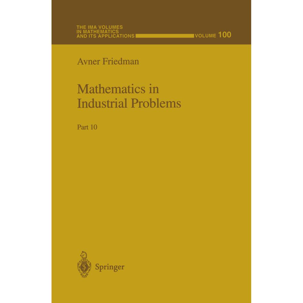 Mathematics in Industrial Problems, Fachbücher von Avner Friedman