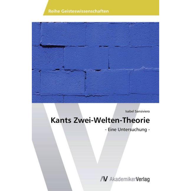 Kants Zwei-Welten-Theorie, Sachbücher