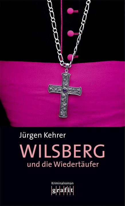 Produktbild Wilsberg und die Wiedertäufer (Deutsch, Jürgen Kehrer, 1994)