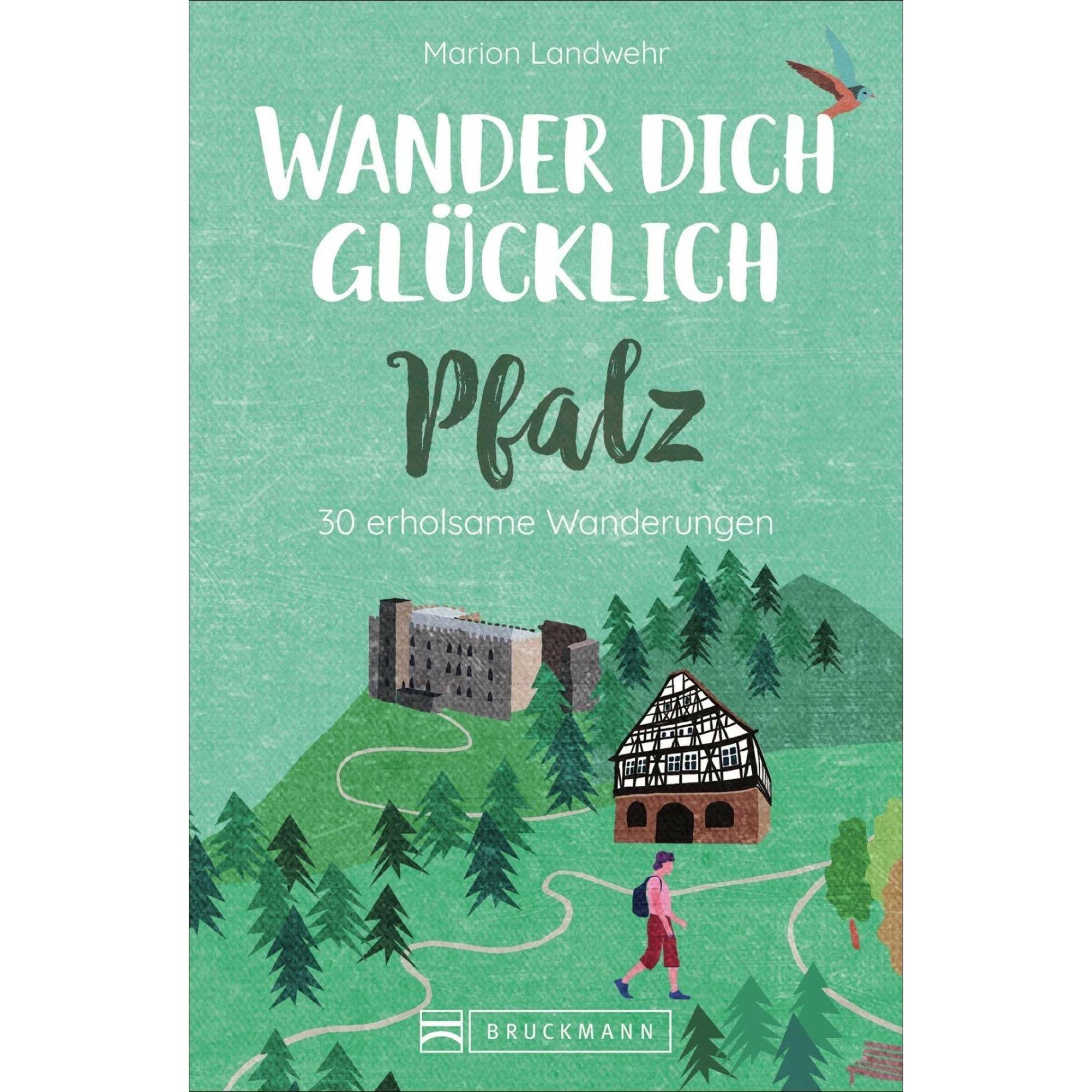 Thumbnail - Wander dich glücklich – Pfalz, Ratgeber von Marion Landwehr