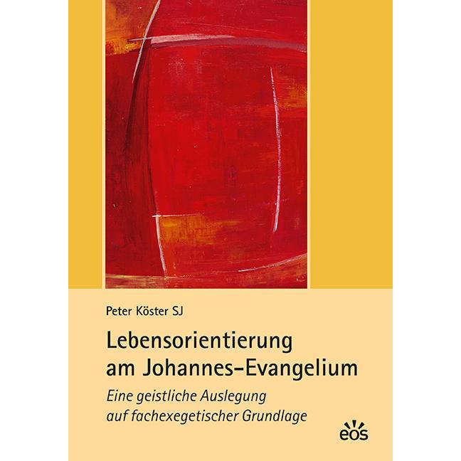 Thumbnail - Lebensorientierung am Johannes-Evangelium, Fachbücher von Peter Köster