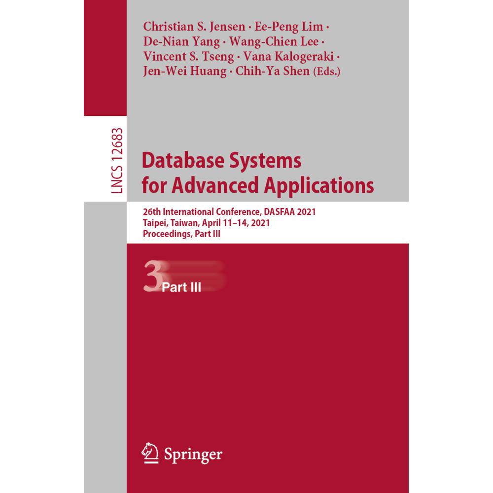 Database Systems for Advanced Applications, Fachbücher von Christian S. Jensen, Wang-Chien Lee, De-Nian Yang, Vincent S....