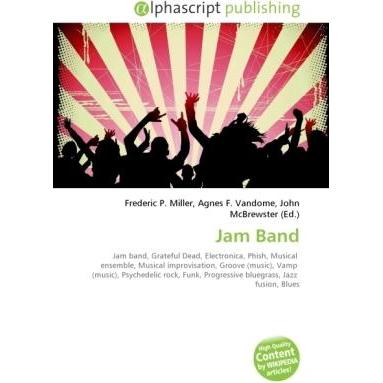 Jam Band, Fachbücher von Agnes F. Vandome, Frederic P. Miller, John McBrewster