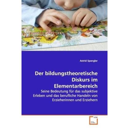 Der bildungstheoretische Diskurs im Elementarbereich, Fachbücher