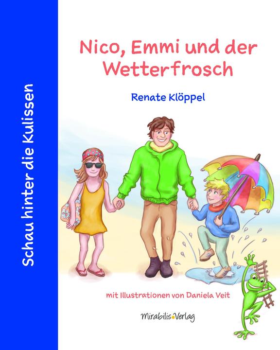 Produktbild Nico, Emmi und der Wetterfrosch (Deutsch, Renate Klppel, 2018)