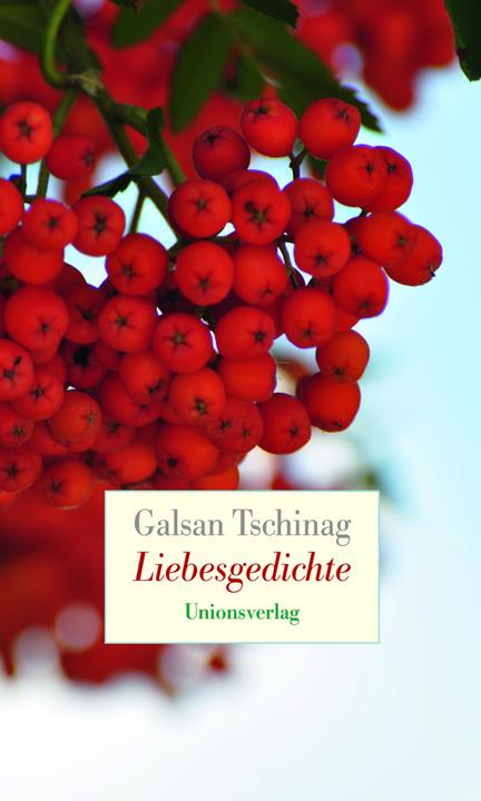 Produktbild Liebesgedichte (Deutsch, Galsan Tschinag, 2016)