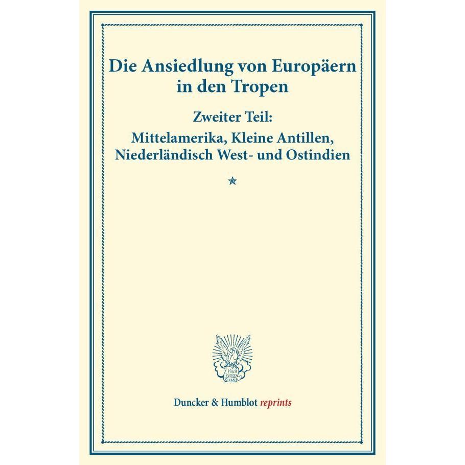 Die Ansiedlung von Europäern in den Tropen., Fachbücher