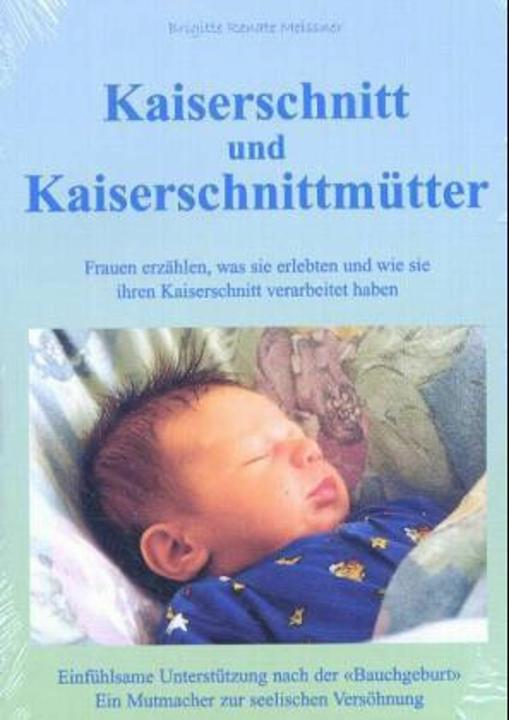 Actual product image Kaiserschnitt und Kaiserschnittmütter (German, Brigitte Renate Meissner, 2003)