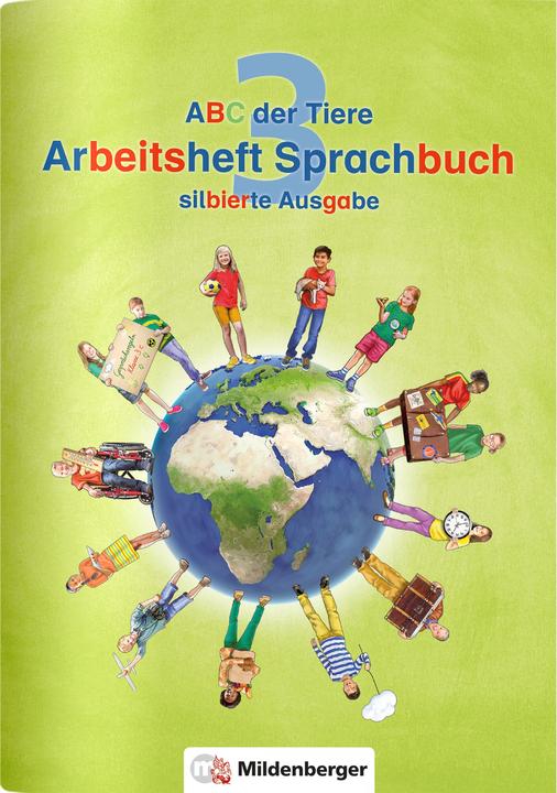 Produktbild ABC der Tiere 3 - Arbeitsheft Sprachbuch, silbierte Ausgabe. Neubearbeitung (Deutsch, Kerstin Mrowka-Nienstedt, Klaus Kuhn, 2021)