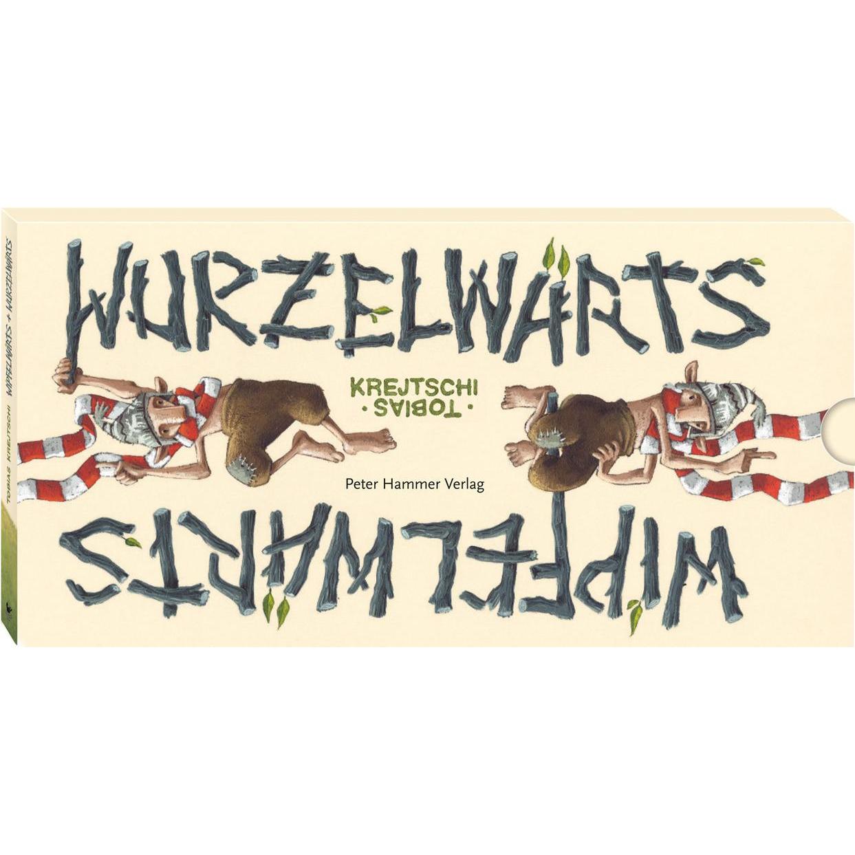 Wipfelwärts und Wurzelwärts, Kinderbücher von Tobias Krejtschi