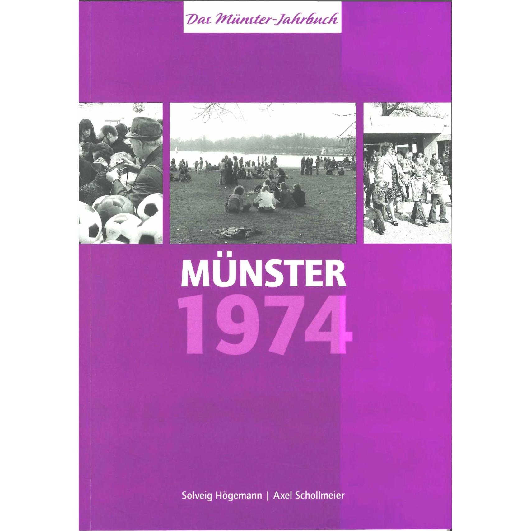 Münster 1974 - vor 50 Jahren, Fachbücher von Axel Schollmeier, Solveig Högemann