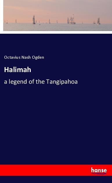 Actual product image Halimah (English, Octavius Nash Ogden, 2017)