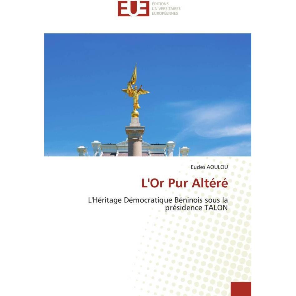 L'Or Pur Altéré, Fachbücher von Eudes Aoulou
