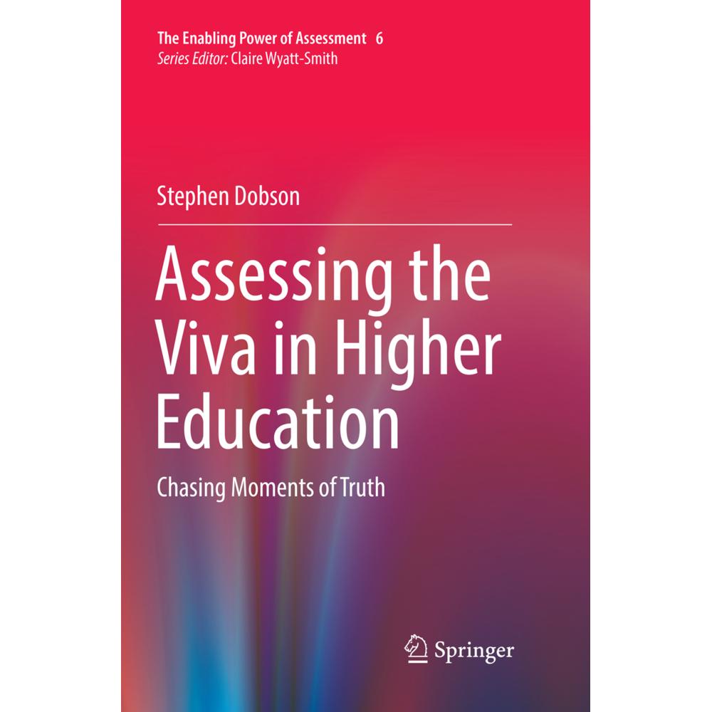 Assessing the Viva in Higher Education, Fachbücher von Stephen Dobson
