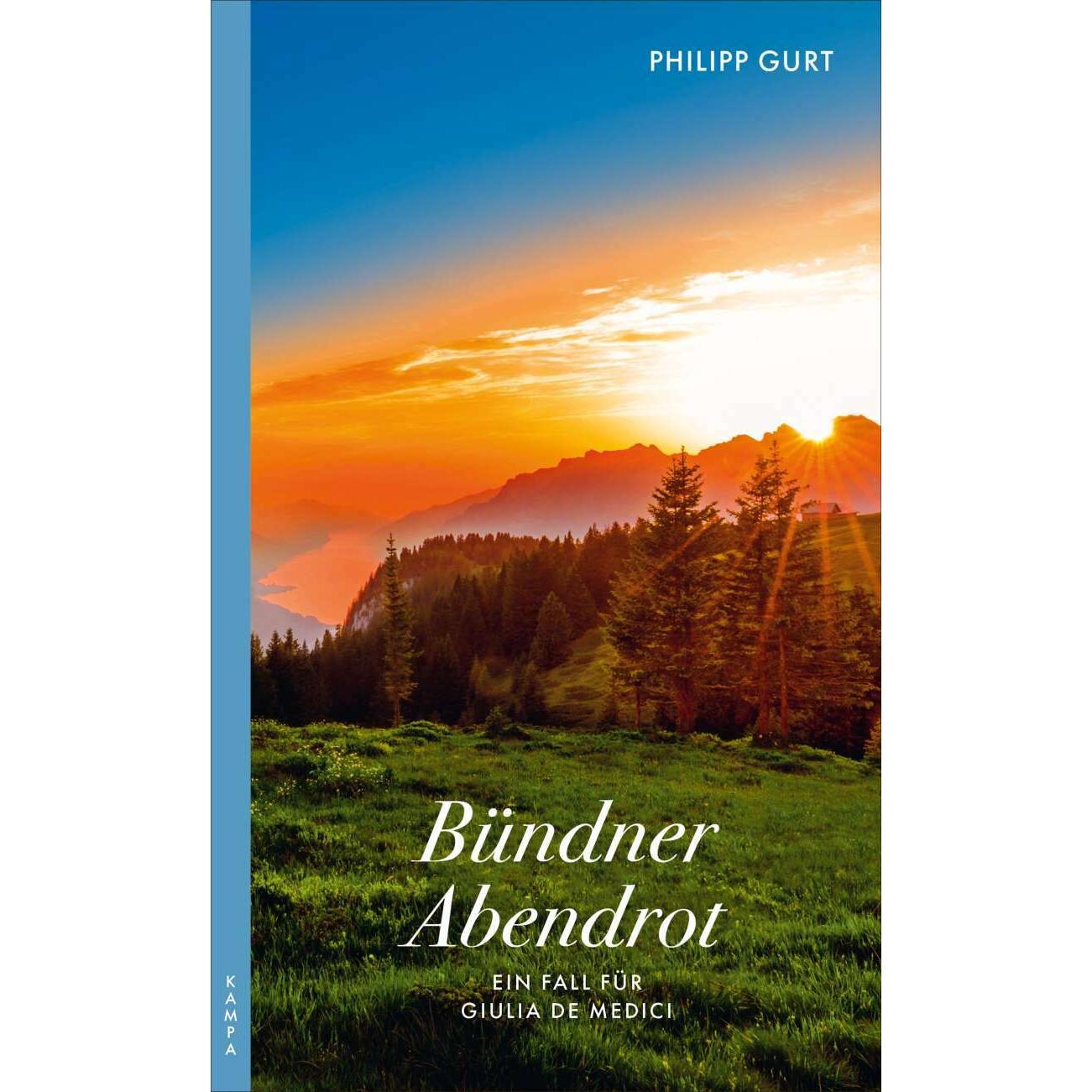 Bündner Abendrot, Belletristik von Philipp Gurt
