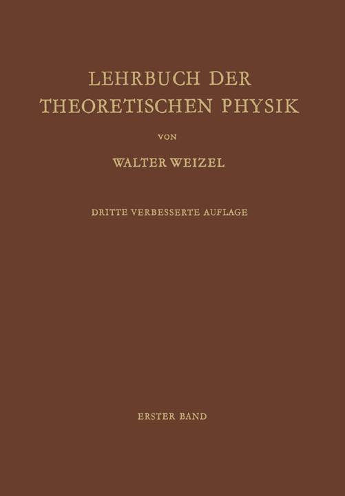 Produktbild Lehrbuch der Theoretischen Physik (Deutsch, Walter Weizel, 2012)