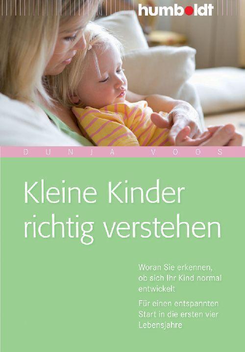 Produktbild Kleine Kinder richtig verstehen (Deutsch, Dunja Voos, 2009)