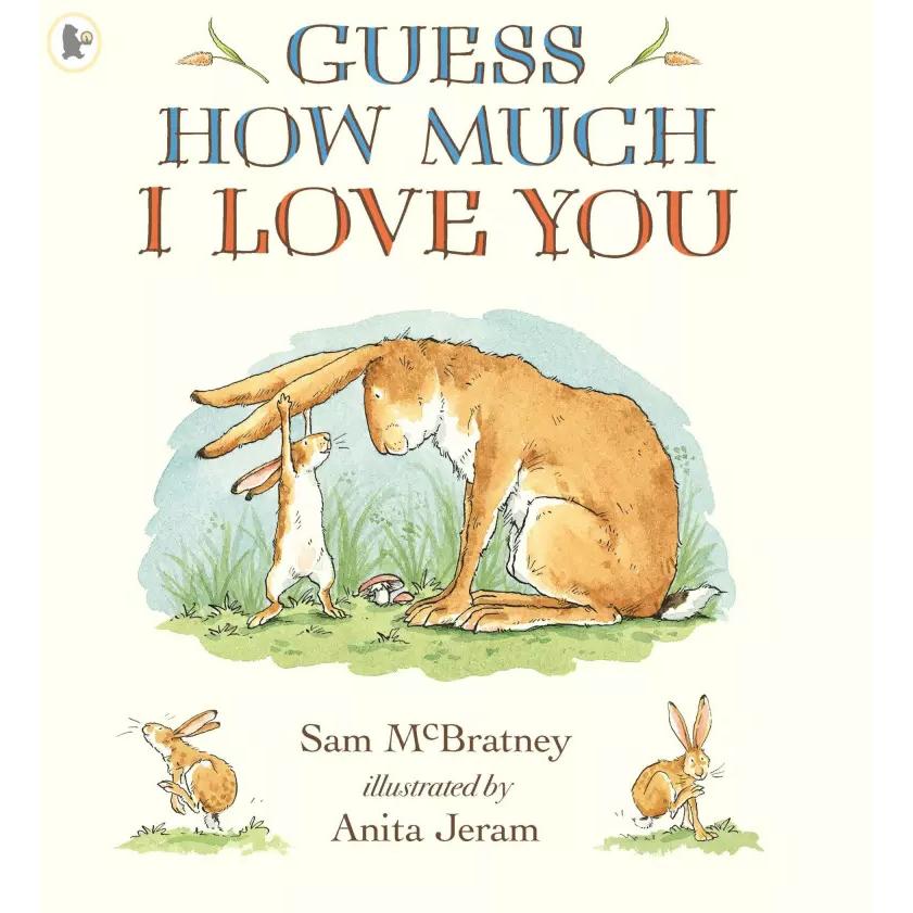 Guess How Much I Love You, Kinderbücher von Sam McBratney, Anita Jeram