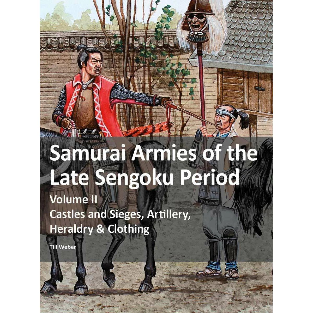 Samurai Armies of the Late Sengoku Period, Sachbücher von Till Weber