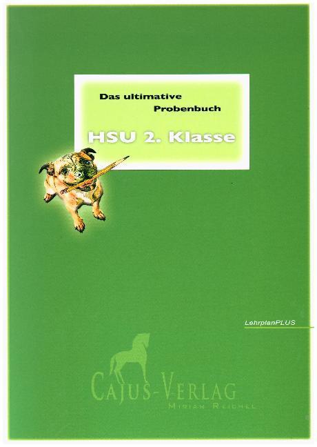 Produktbild Reichel:Ultimative Probenbuch HSU 2.Kl. (Deutsch, Miriam Reichel, 2019)