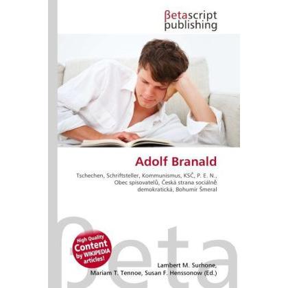 Adolf Branald, Ratgeber von Lambert M. Surhone, Mariam T. Tennoe, Susan F. Henssonow