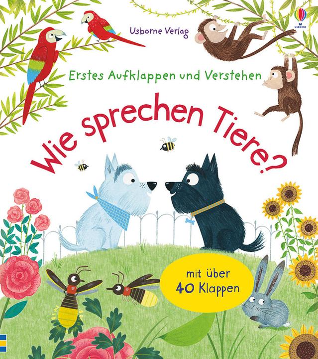 Image du produit Erstes Aufklappen und Verstehen: Wie sprechen Tiere? (Allemand, Katie Daynes, 2018)