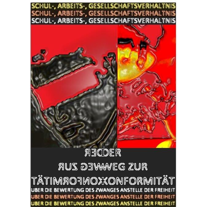 Schul-, Arbeits-, Gesellschaftsverhältnis - der Weg Zur Konformität, Schulbücher von Christine Schast, Beat Shucker