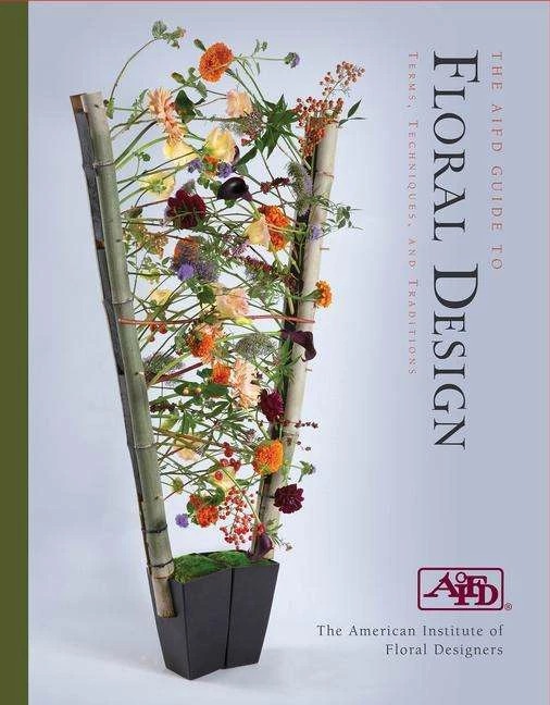 Produktbild The AIFD Guide to Floral Design (Englisch, American Institute of Floral Designers, 2022)