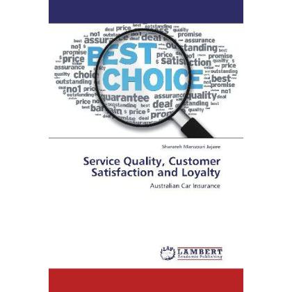 Service Quality, Customer Satisfaction and Loyalty, Fachbücher