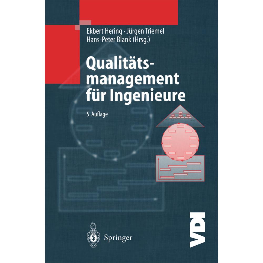 Qualitätsmanagement für Ingenieure, Fachbücher von Ekbert Hering, Jürgen Triemel, Hans-Peter Blank