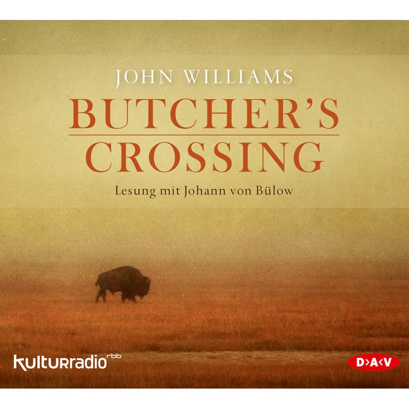 Butcher's Crossing, Hörbücher von John Williams