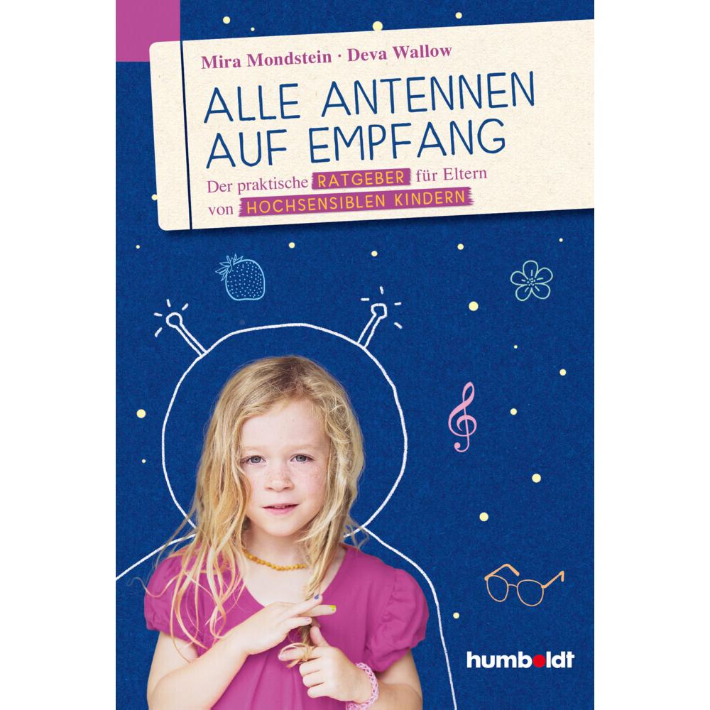 Alle Antennen auf Empfang, Ratgeber von Mira Mondstein, Deva Wallow