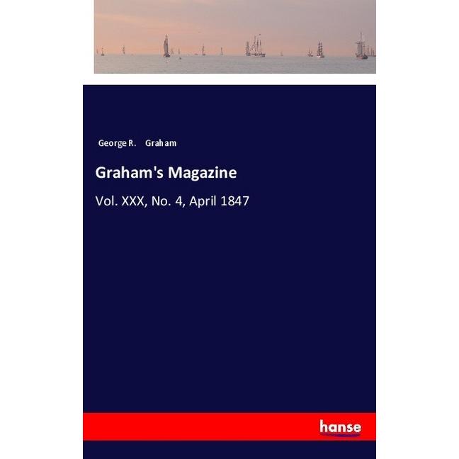 Graham's Magazine, Belletristik von George R. Graham