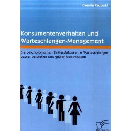 Konsumentenverhalten und Warteschlangen-Management, Fachbücher