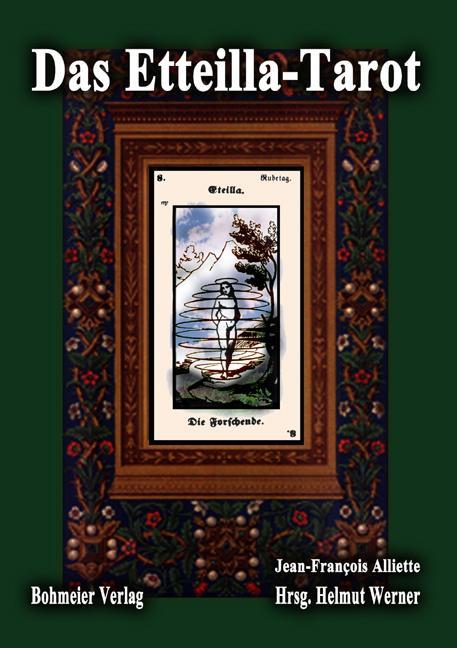Produktbild Das Etteilla-Tarot (Deutsch, Etteilla, Helmut Werner, Jean F Alliette, Jean-Franois Alliette, 2010)