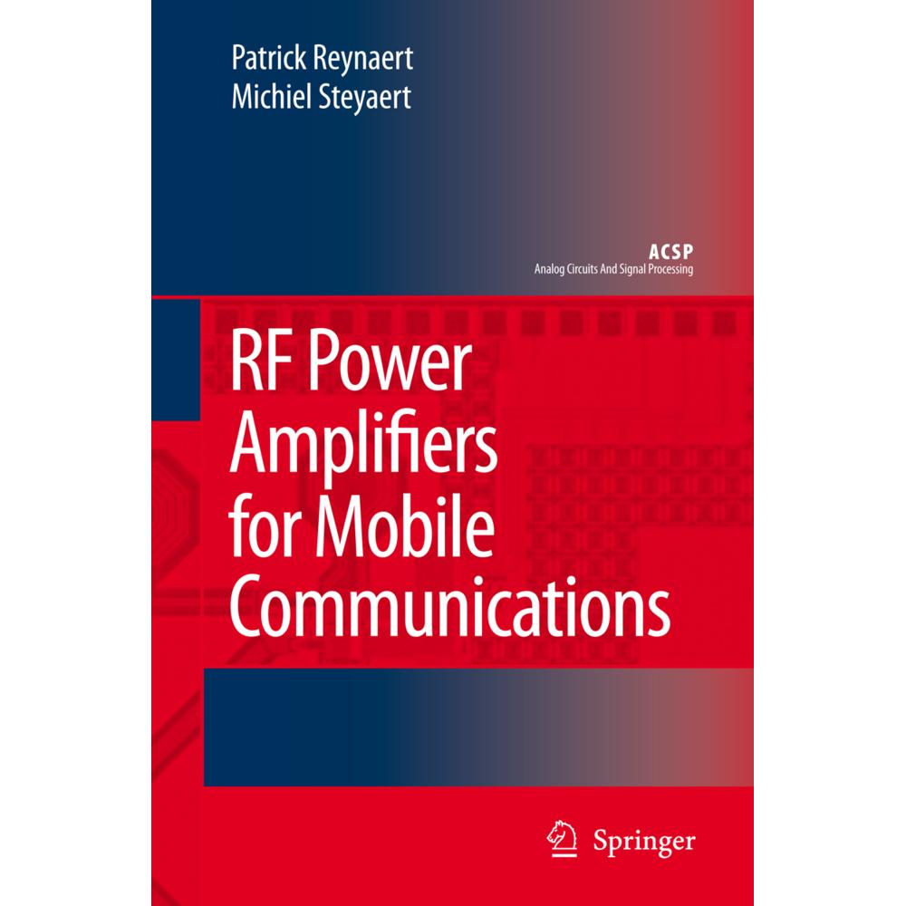 RF Power Amplifiers for Mobile Communications, Fachbücher von Michiel Steyaert, Patrick Reynaert