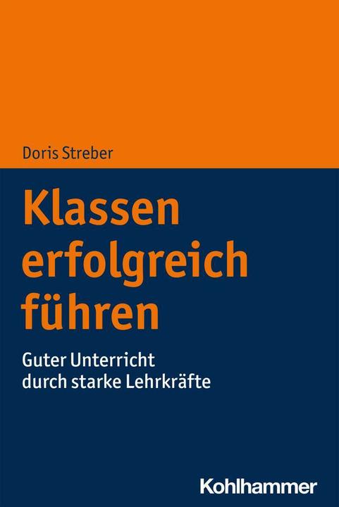 Actual product image Klassen erfolgreich führen (German, Doris Streber, 2021)