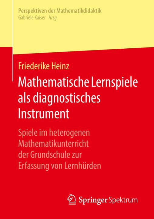 Produktbild Mathematische Lernspiele als diagnostisches Instrument (Deutsch, Friederike Heinz, 2018)