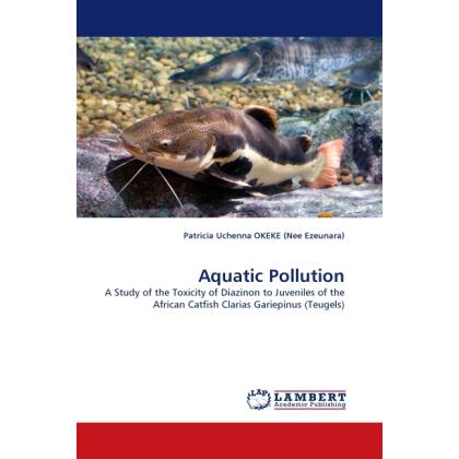 Aquatic Pollution, Fachbücher von Patricia U. Okeke