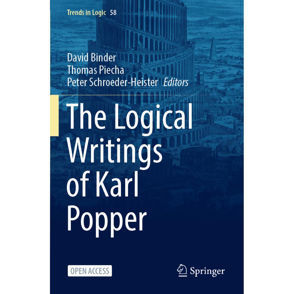 The Logical Writings of Karl Popper, Fachbücher von David Binder, Peter Schroeder-Heister, Thomas Piecha