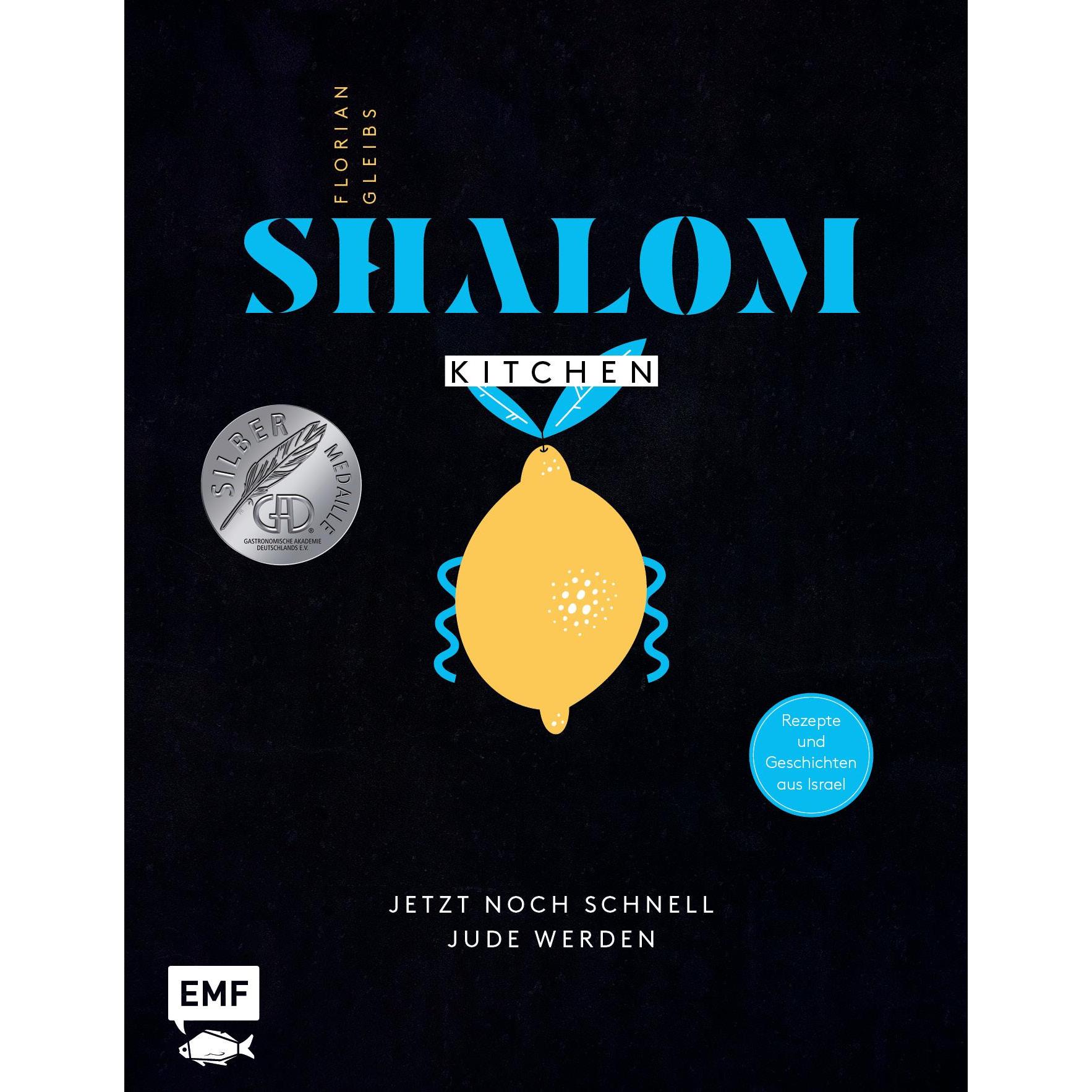 Shalom Kitchen – Jetzt noch schnell Jude werden, Ratgeber von Florian Gleibs