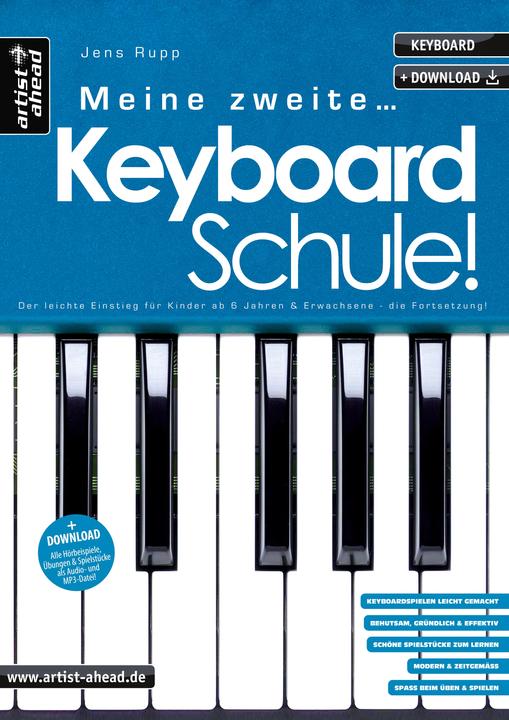 Produktbild Meine zweite Keyboardschule! (Deutsch, Jens Rupp, 2018)