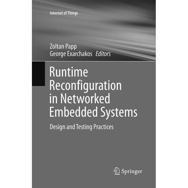 Runtime Reconfiguration in Networked Embedded Systems, Fachbücher von Zoltan Papp, George Exarchakos