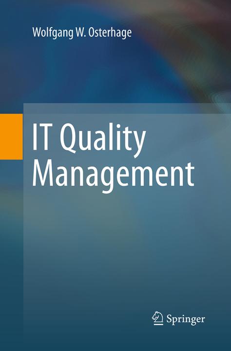 Produktbild IT Quality Management (Wolfgang W. Osterhage, 2016)