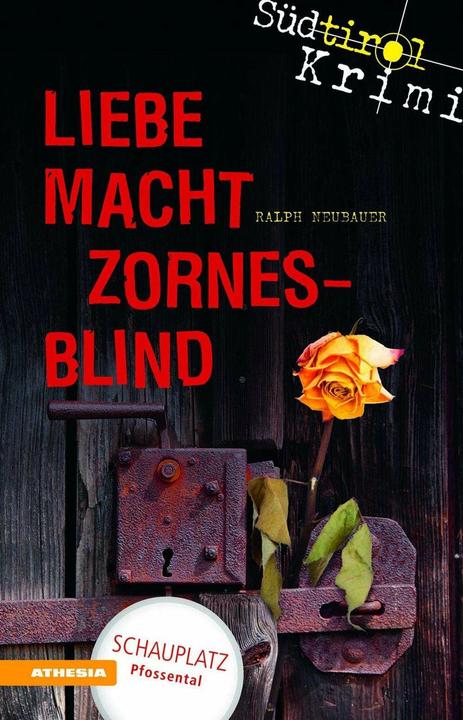 Produktbild Liebe macht zornesblind (Deutsch, Ralph Neubauer, 2018)