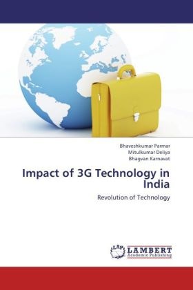 Produktbild Impact of 3G Technology in India (Deutsch, Bhaveshkumar Parmar, Bhagvan Karnavat, Mitulkumar Deliya, 2012)