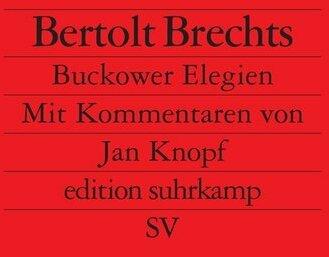 Produktbild Buckower Elegien (Deutsch, Bertolt Brecht, Jan Knopf, 2010)