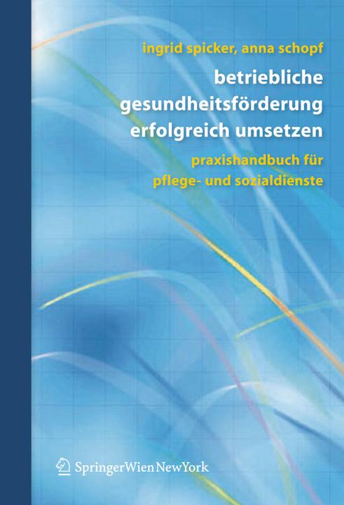 Produktbild Betriebliche Gesundheitsförderung erfolgreich umsetzen (Deutsch, 2007)