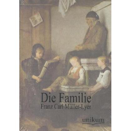 Unikum Die Familie (Franz C. Müller-Lyer, 2012) (55492237)