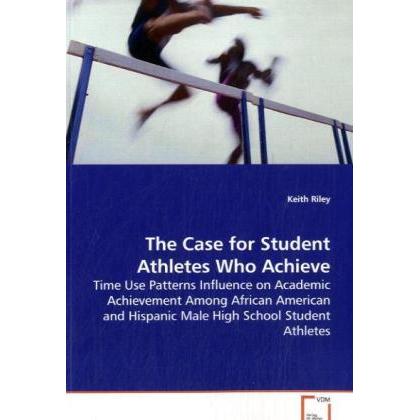 The Case for Student Athletes Who Achieve, Fachbücher